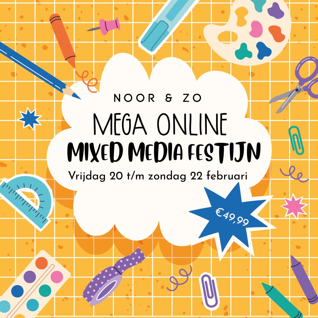 Mega online mixed media festijn
