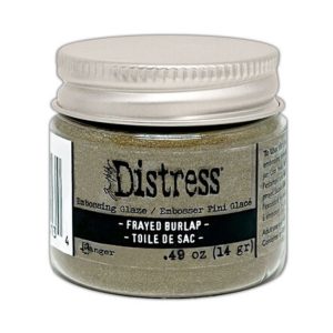 Distress embossing glaze frayed burlap